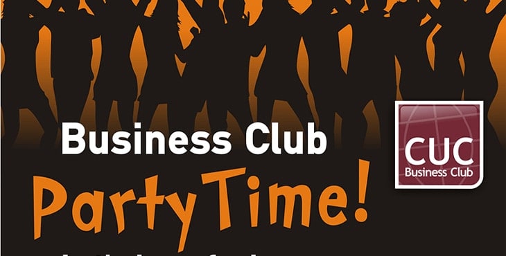  CUC Business Club event: Party Time! Saturday, March 18